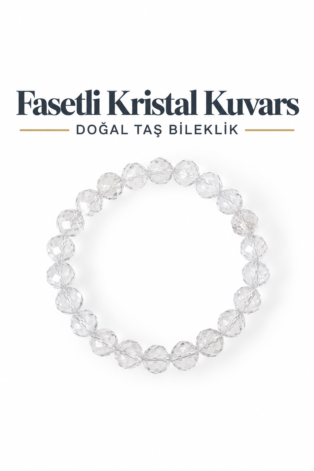 Fasetli Kristal Kuvars Bileklik