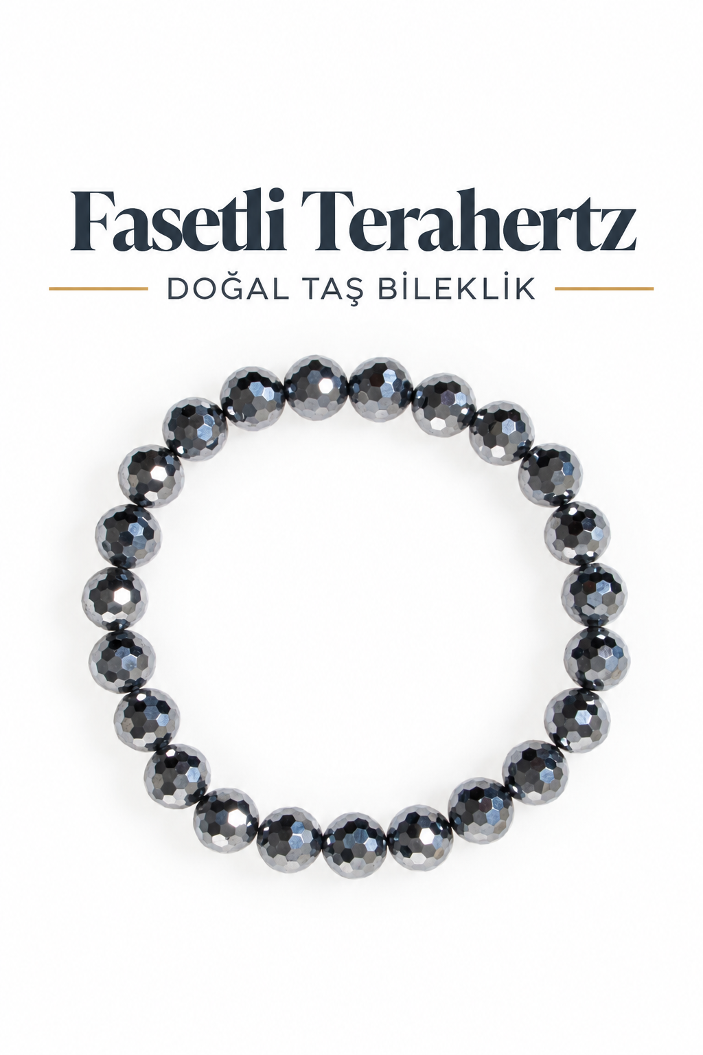 Fasetli Terahertz Bileklik