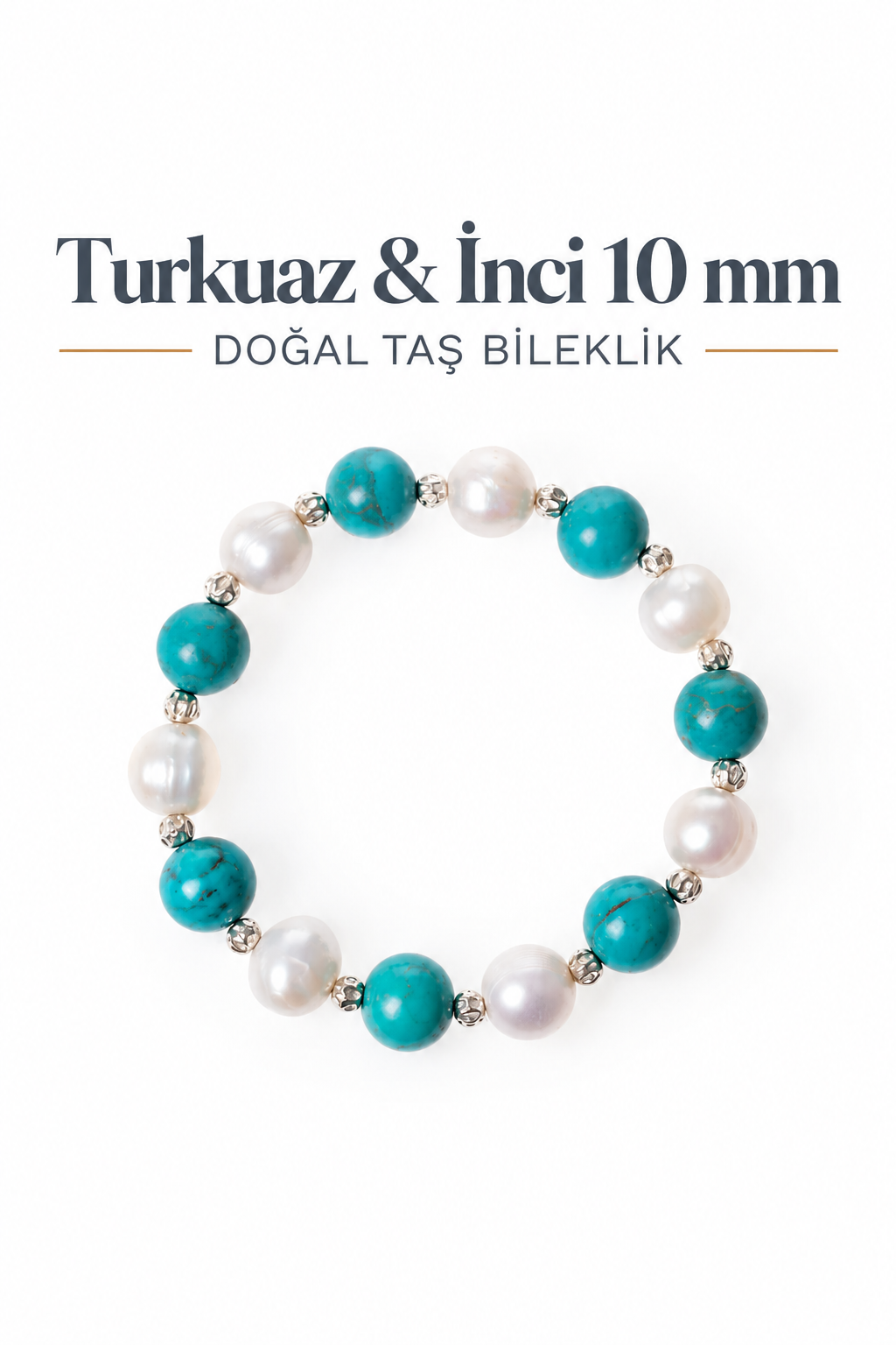 Turkuaz & İnci Gümüş Aparatlı Bileklik 10mm